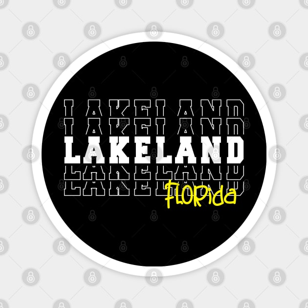 Lakeland city Florida Lakeland FL Magnet by TeeLogic